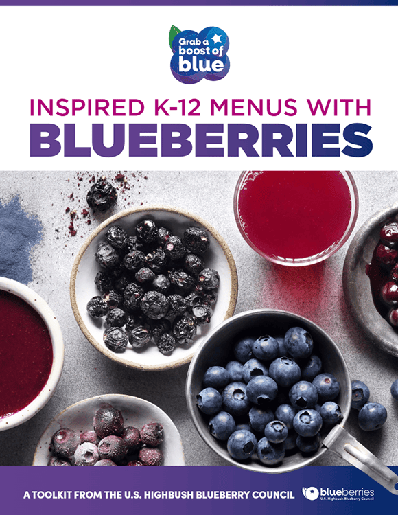 Inspired K-12 Menus with Blueberries